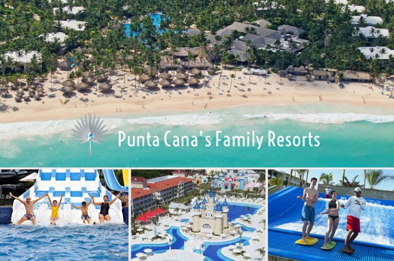 Best Punta Cana Family Resorts - Ranking Best in the Caribbean - 2021